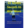 12 Tennis Secrets to Win More: "What you should be doing and working on to win all the time!"