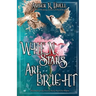 When Stars Are Bright