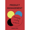 Product Management: Managing Existing Products