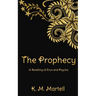 The Prophecy: A Retelling of Eros and Psyche