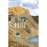 Mister Moffat's Hill