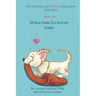 The Adventures of Mykee: Mykee Finds His Forever Home