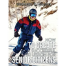 How to Create a Successful Ski Lesson for Senior Citizens