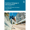 Nonlinear Pedagogy in Skill Acquisition: An Introduction
