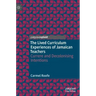 The Lived Curriculum Experiences of Jamaican Teachers: Currere and Decolonising Intentions