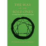 The Way of the Bold Ones: An Exploration of Enneagram Energies