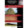 Sacred Places North America: 108 Destinations
