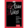 Asian Voices: Asian and Asian-American Health Educators Speak Out
