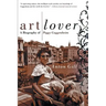 Art Lover: A Biography of Peggy Guggenheim