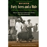 Beyond Forty Acres and a Mule: African American Landowning Families Since Reconstruction