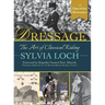 Dressage: The Art of Classical Riding