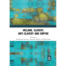 Ireland, Slavery, Anti-Slavery and Empire