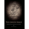 The Graven Image: Representation in Babylonia and Assyria