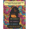 Find Yourself. Free Yourself. Be Yourself.: ReDiscovering Me Affirmation Journal and Adult Coloring Book