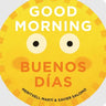 Good Morning/Buenos Días