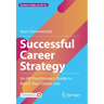 Successful Career Strategy: An HR Practitioner's Guide to Reach Your Dream Job