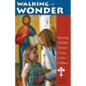 Walking in Wonder
