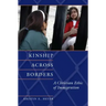 Kinship Across Borders: A Christian Ethic of Immigration