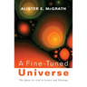 A Fine-Tuned Universe