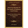 Historical Memoir Of The Family Of Eglinton And Winton: Together With Relative Notes And Illustrations (1864)