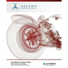 Autodesk Inventor 2019: Cable and Harness Design: Autodesk Authorized Publisher