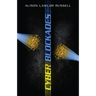 Cyber Blockades