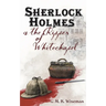 Sherlock Holmes & the Ripper of Whitechapel