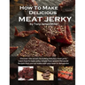 How To Make Delicious Meat Jerky