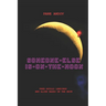 Someone Else Is on the Moon: Fake Apollo Landings and Alien Bases on the Moon