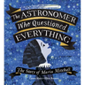 The Astronomer Who Questioned Everything: The Story of Maria Mitchell