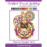 Faithful French Bulldogs: A Frenchie Dog Colouring Book for Adults
