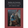 Destins de femmes: French Women Writers, 1750-1850