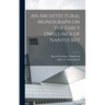 An Architectural Monograph on the Early Dwellings of Nantucket