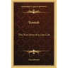 Tarnish: The True Story of a Lion Cub