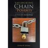 Unlocking the Chain of Poverty: In Pursuit of the American Dream