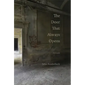 The Door That Always Opens: Poems