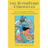 The Superferry Chronicles: Hawaii's Uprising Against Militarism, Commercialism, and the Desecration of the Earth