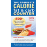 The Complete Calorie Fat & Carb Counter