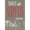 Taking Up Serpents