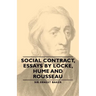 Social Contract, Essays by Locke, Hume and Rousseau