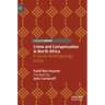 Crime and Compensation in North Africa: A Social Anthropology Essay