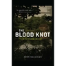 The Blood Knot