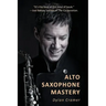 Alto Saxophone Mastery