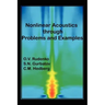 Nonlinear Acoustics Through Problems and Examples