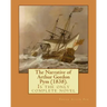The Narrative of Arthur Gordon Pym (1838). By: Edgar Allan Poe: The Narrative of Arthur Gordon Pym of Nantucket (1838) is the only complete novel writ