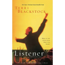 The Listener: What If You Could Hear What God Hears?