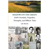 Shadows on the Green: Golf's Scandals, Tragedies, Triumphs, and Offbeat Tales