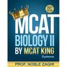 MCAT Biology II by MCAT KING: Systems Biology