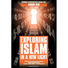 Exploring Islam in a New Light