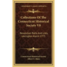 Collections of the Connecticut Historical Society V8: Revolution Rolls and Lists, Lexington Alarm 1775